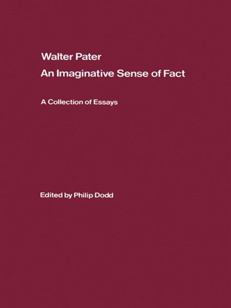 Walter Pater: an Imaginative Sense of Fact (eBook, ePUB)