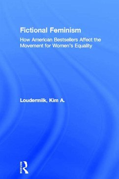 Fictional Feminism (eBook, PDF) - Loudermilk, Kim A.
