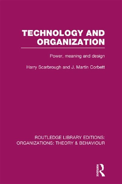 Technology and Organization (RLE: Organizations) (eBook, ePUB)