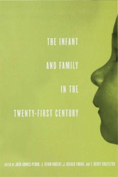 The Infant and Family in the Twenty-First Century (eBook, PDF)