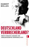 Deutschland, Verbrecherland? (eBook, ePUB) Deutschland, Verbrecherland? (eBook, ePUB)