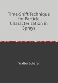 Time-Shift Technique for Particle Characterization in Sprays