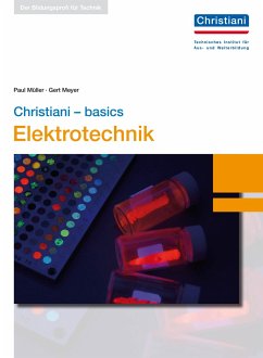 Christiani - basics Elektrotechnik - Müller, Paul;Meyer, Gert