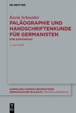 Paläographie und Handschriftenkunde für Germanisten
