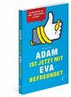 Adam ist jetzt mit Eva befreundet - Bild 1