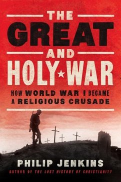 The Great and Holy War - Jenkins, Philip
