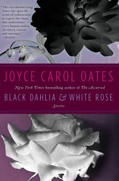 Black Dahlia & White Rose - Oates, Joyce Carol