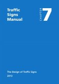 Traffic Signs Manual - All Parts: Chapter 7 - The Design of Traffic Signs (2013)