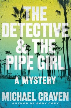 The Detective & the Pipe Girl - Craven, Michael