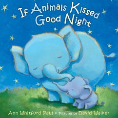 If Animals Kissed Good Night - Paul, Ann Whitford