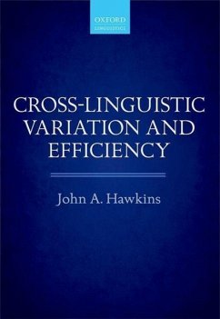 Cross-Linguistic Variation and Efficiency - Hawkins, John A.