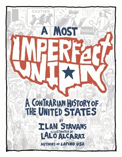 A Most Imperfect Union - Stavans, Ilan