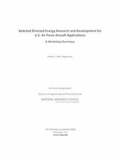 Selected Directed Energy Research and Development for U.S. Air Force Aircraft Applications - National Research Council; Division on Engineering and Physical Sciences; Air Force Studies Board