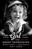Little Girl Who Fought the Great Depression