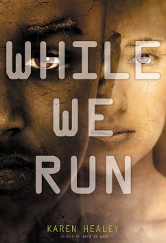 While We Run - Healey, Karen