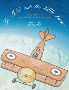 The Pilot and the Little Prince - Sís, Peter