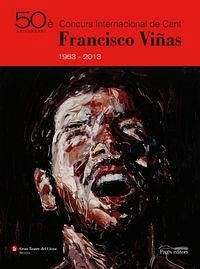 Cover 50è Concurs Internacional de Cant Francisco Viñas 1963-2013