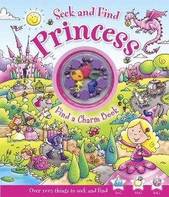 Seek and Find Princess: Find a Charm Book [With Charm Bracelet] - Elliot, Rachel