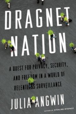Dragnet Nation - Angwin, Julia