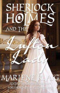 Sherlock Holmes and the Lufton Lady - Aig, Marlene R.