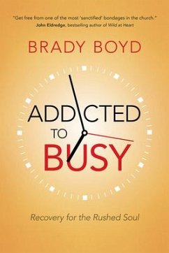 Addicted to Busy - Boyd, Brady