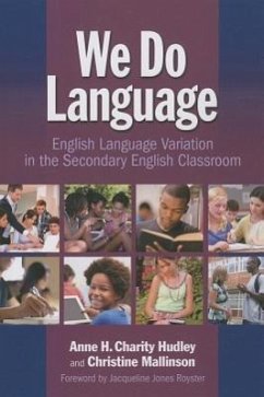 We Do Language - Charity Hudley, Anne H; Mallinson, Christine