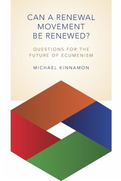 Can a Renewal Movement Be Renewed? - Kinnamon, Michael