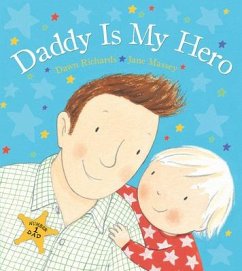 Daddy Is My Hero - Richards, Dawn