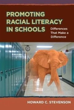 Promoting Racial Literacy in Schools - Stevenson, Howard C