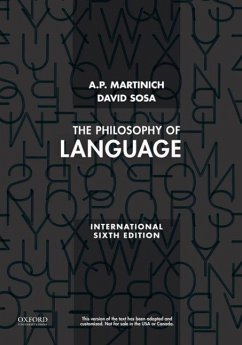 The Philosophy of Language - Martinich, A.P. (Professor of Philosophy, Professor of Philosophy, U; Sosa, David (Professor of Philosophy, Professor of Philosophy, Unive