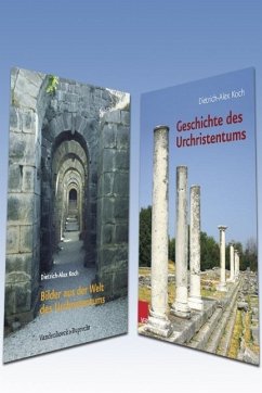 Geschichte des Urchristentums/Bilder aus der Welt des Urchristentums. 2 Bände - Koch, Dietrich-Alex