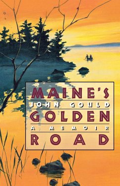 Maine's Golden Road - Gould, John