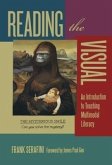 Reading the Visual: An Introduction to Teaching Multimodal Literacy