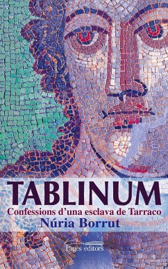 Tablinum : Confessions d'una esclava de Tàrraco - Borrut Mulet, Núria