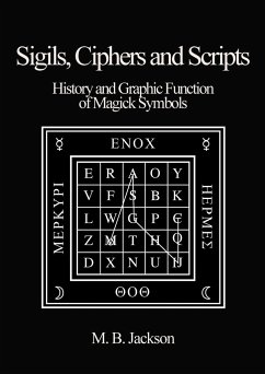 Sigils, Ciphers and Scripts - Jackson, Mark