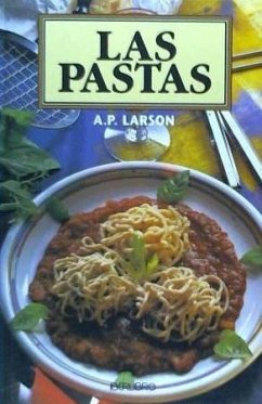 Las pastas - Larson, A. P.