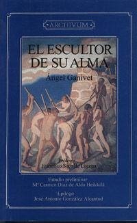 El escultor de su alma - Ganivet, Ángel