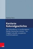 Kartierte Kolonialgeschichte