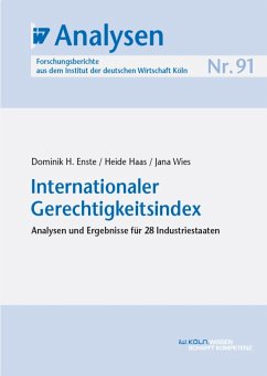 Internationaler Gerechtigkeitsindex (eBook, PDF) - Enste, Dominik H.; Haas, Heide; Wies, Jana