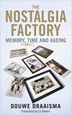 The Nostalgia Factory (eBook, ePUB) The Nostalgia Factory (eBook, ePUB)