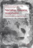 Narrative, Dreams, Imagination