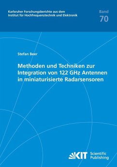 Methoden und Techniken zur Integration von 122 GHz Antennen in miniaturisierte Radarsensoren - Beer, Stefan