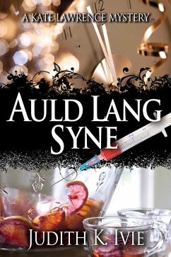 Ivie, J: Auld Lang Syne (eBook, ePUB) - Ivie, Judith K