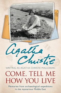 Come, Tell Me How You Live (eBook, ePUB) - Christie, Agatha