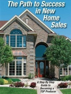 Path to Success in New Home Sales (eBook, ePUB) - Daddario, Tom