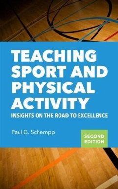 Teaching Sport and Physical Activity (eBook, ePUB) - Schempp, Paul G.