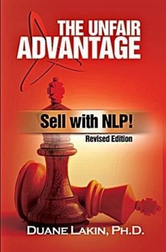 Unfair Advantage: Sell with NLP! (eBook, ePUB) - Lakin, Duane
