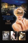Desperate Pursuit in Venice (eBook, ePUB)