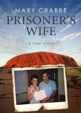 Prisoner's Wife (eBook, ePUB) Prisoner's Wife (eBook, ePUB)
