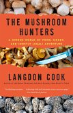 The Mushroom Hunters (eBook, ePUB)